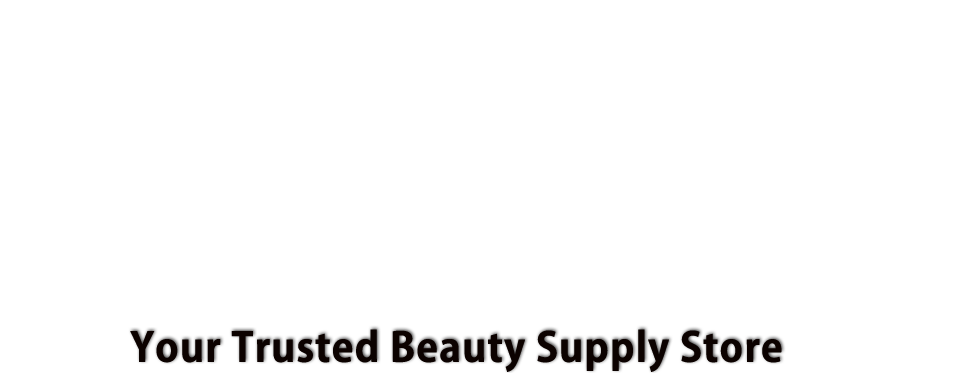 Your Trusted Beauty Supply Store